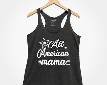 All American Mama, 4th of July Shirt, Women's Racerback Tank, Merica Shirt, Funny Tank Top, Beach Tank Top, Party Shirt