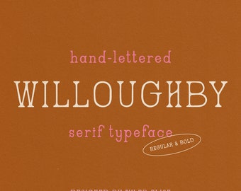 WILLOUGHBY Serif Typeface by Tyler Elise