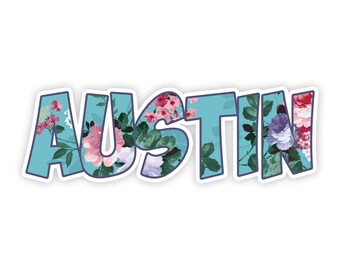 Texas Sticker - Vinyl Decal - Austin Texas Sticker - Sticker Decal - Austin Sticker - Floral Sticker - Texas Decal - Austin Texas