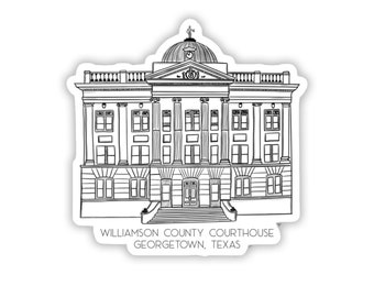 Georgetown Texas Sticker - Courthouse - Texas Sticker - Laptop Sticker - Sticker - Yeti Sticker - Decal