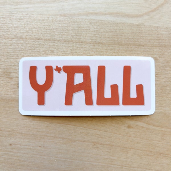 Y'all Sticker Texas Pink Orange Sticker