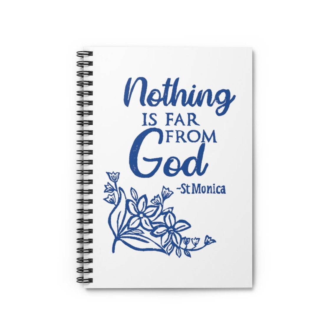 St Monica Quote Catholic Art Spiral Notebook Prayer Journal Etsy