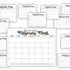 May include: A printable calendar with the title "Missionary Meals" for each month of the year. The calendar is designed to help people sign up to provide meals for missionaries.