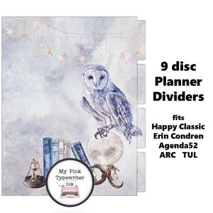 May include: Planner dividers with a watercolor illustration of a white owl perched on a moon, with stars and books. The dividers are labeled "9 disc Planner Dividers" and fit Happy Classic, Erin Condren, Agenda52, ARC, and TUL planners.