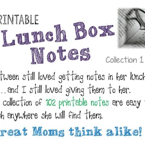 Collection 1 - Lunch Box Notes for your Tween and Teen - Notes to leave where she can find them - Printable