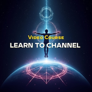 Channeling course | Instant Download | Learn to Channel | Psychic Course | Connect with your Guides | Spiritual Guide |  Video Course
