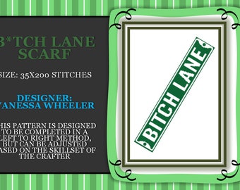 B*tch Lane Graph PATTERN ONLY with written stitch counts