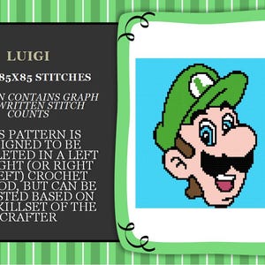 Pode incluir: Uma imagem pixelada de Luigi da série de videogames Super Mario Bros. A imagem é de 85x85 pontos e é projetada para ser completada em um método de crochê da esquerda para a direita ou da direita para a esquerda. O texto "LUIGI" e "SIZE: 85X85 STITCHES" é visível na imagem.