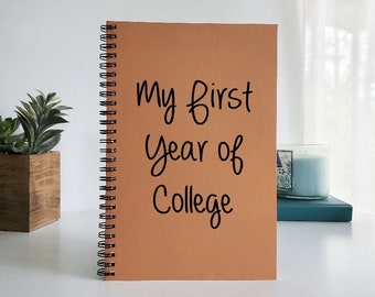 My First Year of College Writing Journal, College Student Gift, Spiral Notebook - Ruled Line, Graduation Gift, Going Away to College Gift