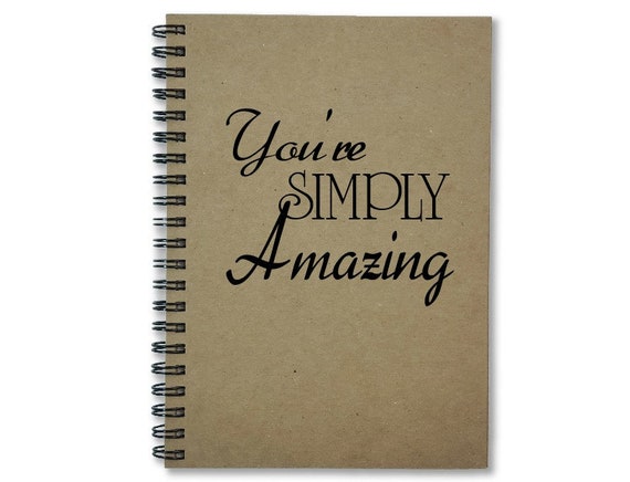 Buy You're Simply Amazing Journal Spiral Notebook 5 X 7 Online in India -  Etsy