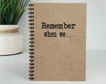 Friendship Notebook - Remember when we... Friendship Journal, Friends Scrapbook Album, Best Friend Adventure Book Memory Journal 8.5 x 11