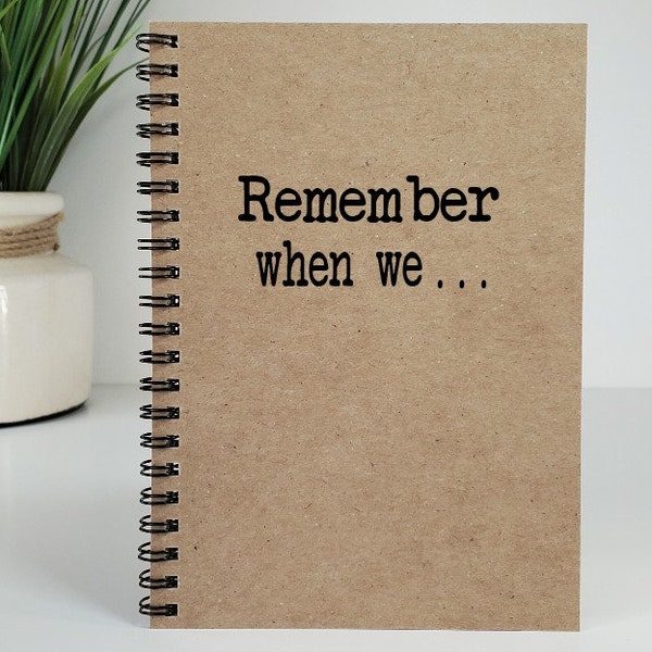 Friendship Notebook - Remember when we... Friendship Journal, Friends Scrapbook Album, Best Friend Adventure Book Memory Journal 8.5 x 11