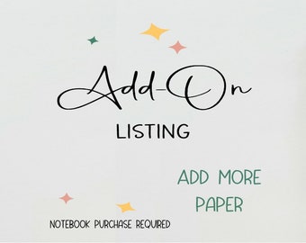 Add More Paper for Notebook, Add-On Listing, Additional Paper Option