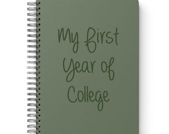 My First Year of College Writing Journal, College Student Gift, Spiral Notebook - Ruled Line, Graduation Gift, Going Away to College Gift