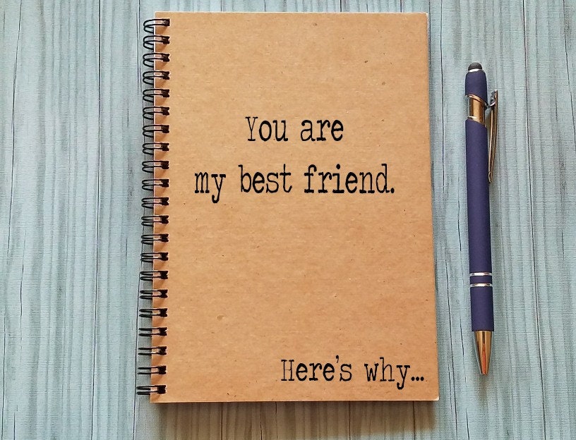 Writing Journal Friendship Notebook You are my best friend. Etsy