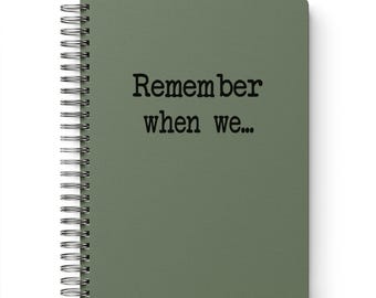 Friendship Notebook - Remember when we... Friendship Journal, Friends Scrapbook Album, Best Friend Adventure Book Memory Journal 8.5 x 11