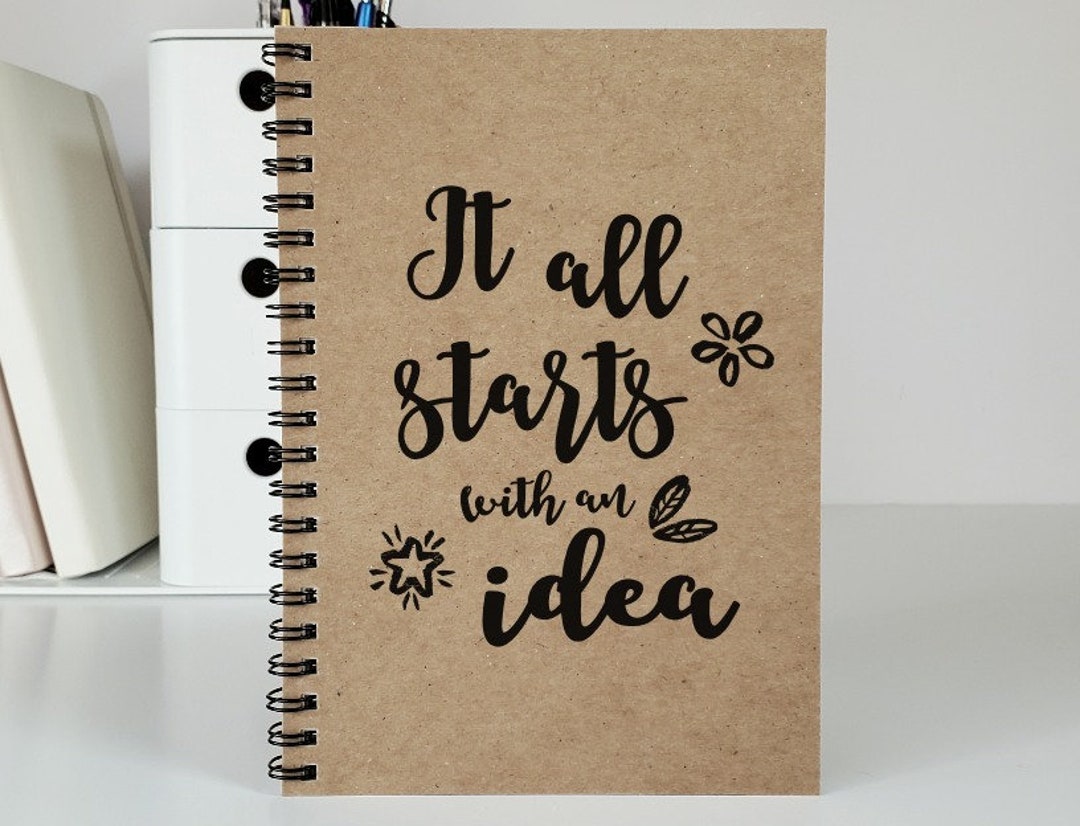 Spiral Notebook, Idea Journal, Idea Notebook, It All Starts With an