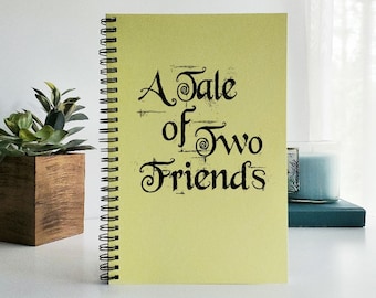 Friendship Notebook, Best Friend Gift, A Tale of Two Friends Journal, Custom Notebook Gift for Best Friend, Gift for Him, Gift for Her