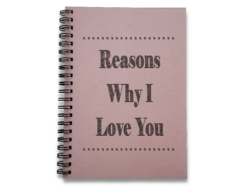 Reasons Why I Love You Journal Love Notes Notebook for Couples Anniversary Gift for Him or Her Gift for Our First Year Together image 9