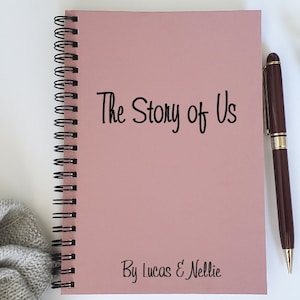 The Story of Us Personalized Notebook, Our Love Story Journal, Gift for Him, Gift for Her, Notebook for Couples, Couples Scrapbook