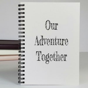 Our Adventure Together Notebook, Our Adventure Book for Couples, Scrapbook,  Couples Journal, Photo Scrapbook, Anniversary Gift for Couple 