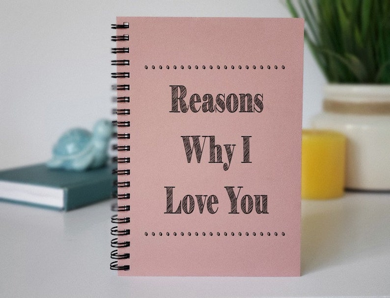 Reasons Why I Love You Journal Love Notes Notebook for Couples Anniversary Gift for Him or Her Gift for Our First Year Together image 2