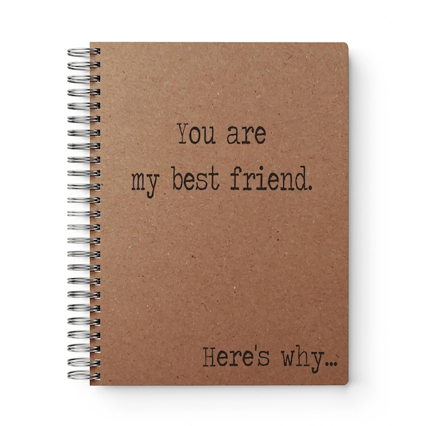 Best friend gift -You are my best friend. Here's why..., Friendship Notebook, Best Friend Journal, Gift for Her, Gift for Woman