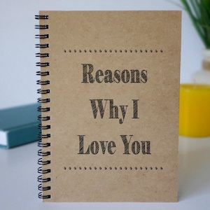 Reasons Why I Love You Journal Love Notes Notebook for Couples Anniversary Gift for Him or Her Gift for Our First Year Together image 1