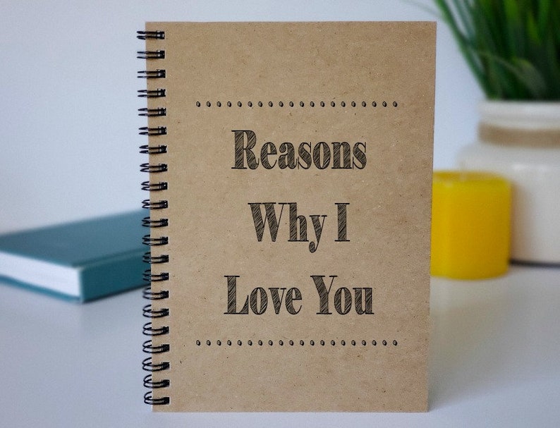 Reasons Why I Love You Journal Love Notes Notebook for Couples Anniversary Gift for Him or Her Gift for Our First Year Together image 1