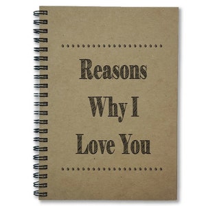 Reasons Why I Love You Journal Love Notes Notebook for Couples Anniversary Gift for Him or Her Gift for Our First Year Together image 7