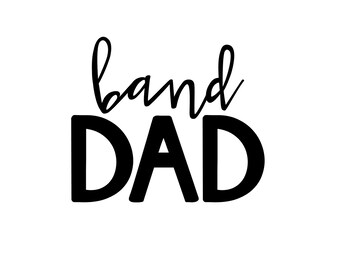 Band Dad Car Decal, Custom Decal