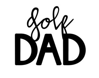 Golf Dad Car Decal, Custom Vinyl Decal