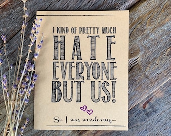 Propuesta de dama de honor divertida. Propuesta de dama de honor divertida dama de honor.  ¡Odio a todos menos a nosotros! Propuesta de Dama de Honor. Tarjeta de Dama de Honor