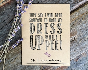 ¿Serás mi tarjeta de asistente personal divertido rústico Cómo pedir a la dama de honor divertido mantener mi vestido mientras meo! Propuesta de asistente personal