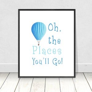Oh die Orte, an die du gehen wirst, digitaler Download, Dr. Seuss Druck, blauer Ballon, Sofort Download, Jungen-Wand-Dekor, Kinderzimmer-Druck, Druck von zu Hause aus
