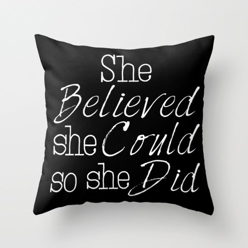 She Believed She could so she did, Quote Pillow, Quotes for Women, Strong Women Quotes, Inspiring Sayings, Women Sayings, Belief Quote, blue image 2