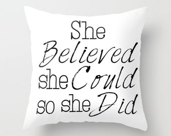 She Believed She could so she did, Quote Pillow, Quotes for Women, Strong Women Quotes, Inspiring Sayings, Women Sayings, Belief Quote, blue