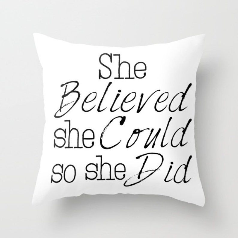 She Believed She could so she did, Quote Pillow, Quotes for Women, Strong Women Quotes, Inspiring Sayings, Women Sayings, Belief Quote, blue image 1