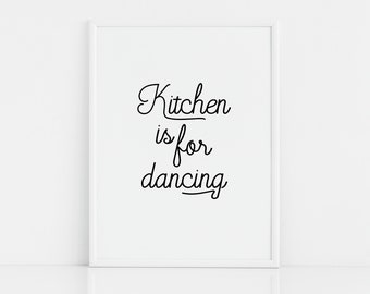 Kitchen is for dancing print - definition print, home wall decor, dictionary wall art