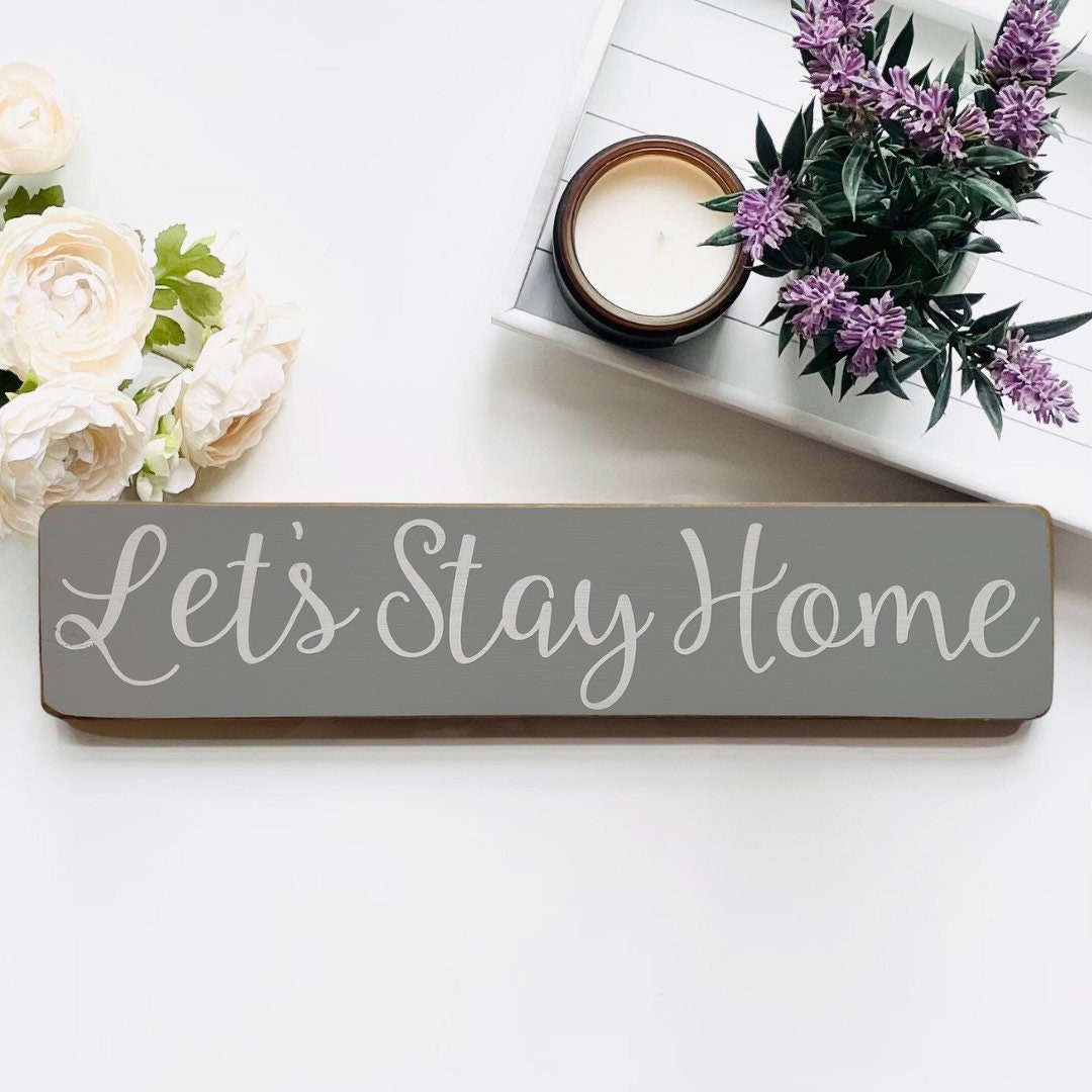 Let's Stay Home Sign Modern Grey &amp; White Design Handmade - Etsy UK