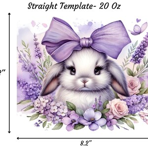 A beautiful 20 oz tumbler wrap featuring an adorable white Easter bunny with big, expressive eyes, wearing a large purple bow. Surrounded by soft pastel florals, lavender, and butterflies in a dreamy watercolor style on a white background