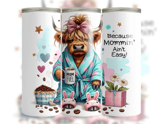 Highland Cow Mom Tumbler Wrap: Coffee Lover PNG (Digital Download)