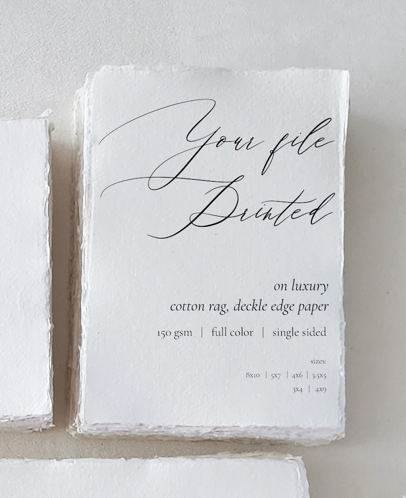 Custom file printing on luxury 150 gsm cotton rag deckle edge paper with full color single-sided printing, available in multiple sizes for invitations, cards, menus and wedding stationery.