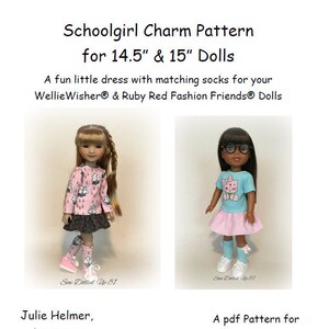 May include: A PDF pattern for a schoolgirl charm dress for 14.5 inch and 15 inch dolls. The pattern is for intermediate or advanced beginner seamstresses. The image shows two dolls wearing the dress, one with pink and white polka dots and the other with a blue and white striped skirt.