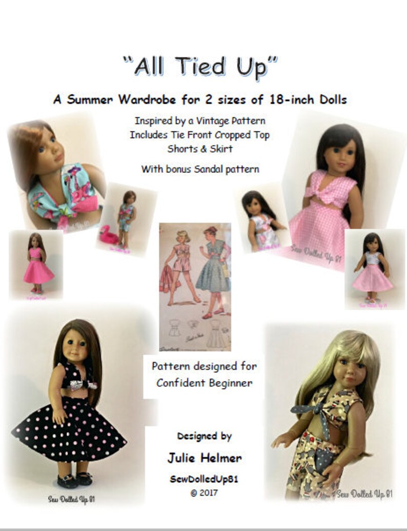 May include: A sewing pattern for a summer wardrobe for 18-inch dolls. The pattern includes a tie-front cropped top, shorts, skirt, and sandals. The pattern is designed for confident beginners and is inspired by a vintage pattern.