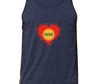 More - With Love and Light - Unisex Tank Tops