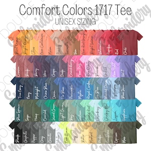 Puede incluir: Una exhibición de camisetas unisex Comfort Colors 1717 en varios colores, incluyendo Burnt Orange, Crimson y Black. La imagen muestra una amplia gama de tonos, desde vibrantes hasta apagados, con el texto "Comfort Colors 1717 Tee" y "UNISEX SIZING" en la parte superior.