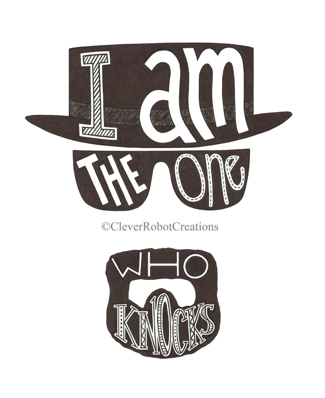 INSTANT DOWNLOAD Breaking Bad TV Show Quote: "i Am the One Who Knocks ...