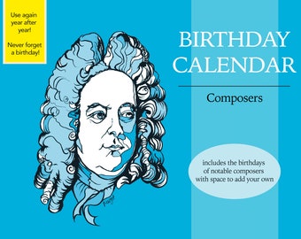 Composer Birthday Calendar | music gift | includes birthdays of notable composers with space to add your own! | vibrant & unique design