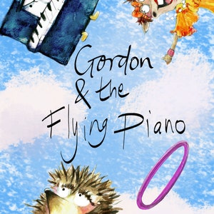 Gordon and the Flying Piano - Livre pour enfants de Margit van der Zwan - exemplaire signé avec message personnel - à partir de 4 ans